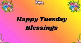 80+ Happy Tuesday Blessings, Quotes and Messages for a Joyful 2026 🌟