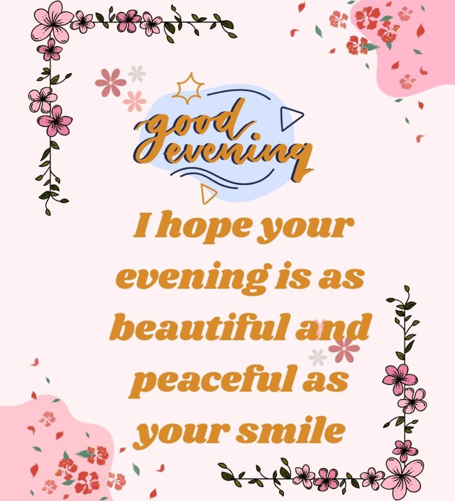 Romantic Good Evening Messages for Someone Special