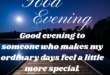 100+ Sweet Good Evening Messages for Someone Special