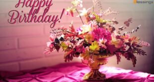 152+ Beautiful Birthday Prayers for Loved Ones to Share God's Blessings