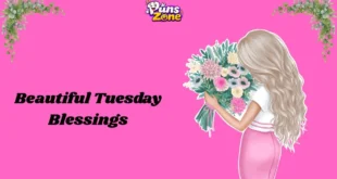 111+ Beautiful Tuesday Blessings, Prayers, and Wishes