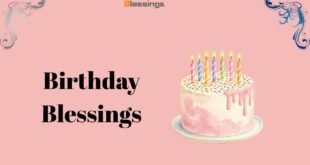 150+ Birthday Blessings, Wishes & Quotes to Share with Loved Ones