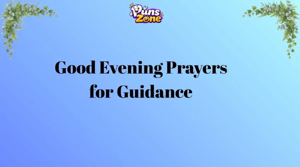 Good Evening Prayers for Guidance