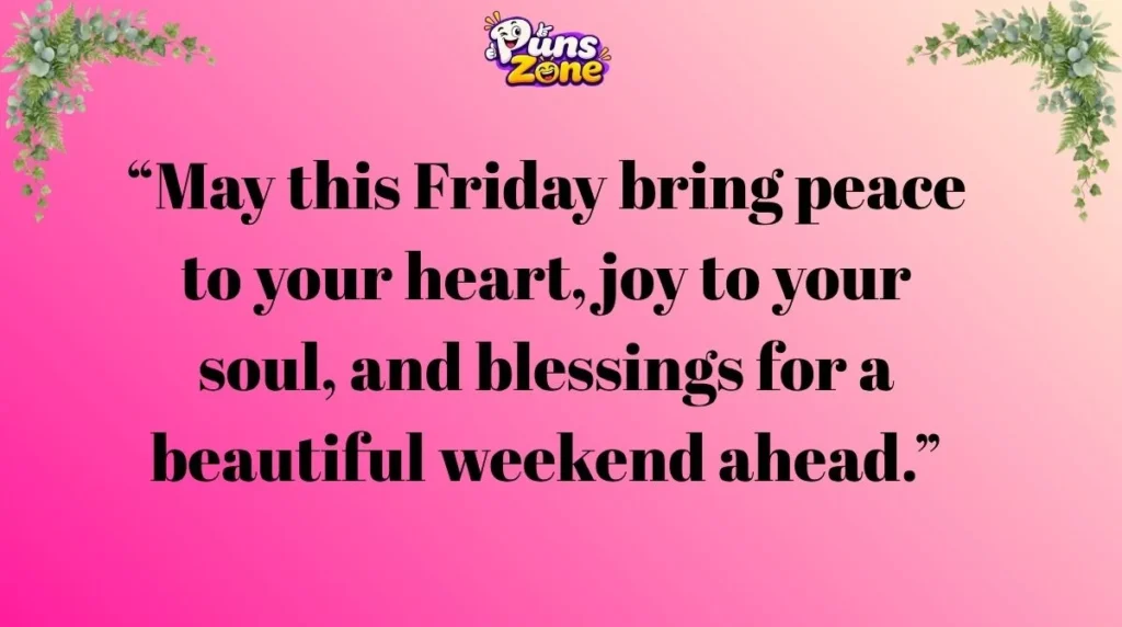 Friday Blessings for a Fresh Weekend