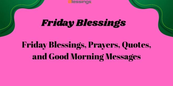 Friday Blessings, Prayers