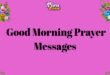 120+ Good Morning Prayer Messages for Him