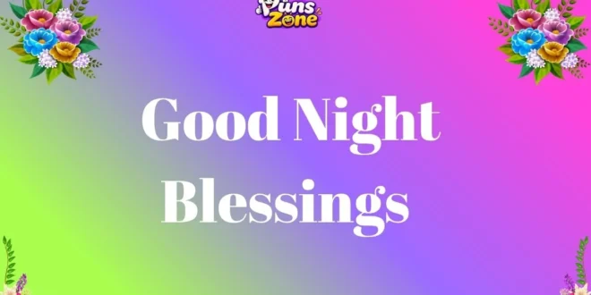 Afternoon, Evening & Good Night Blessings: Beautiful Words for Every Part of the Day
