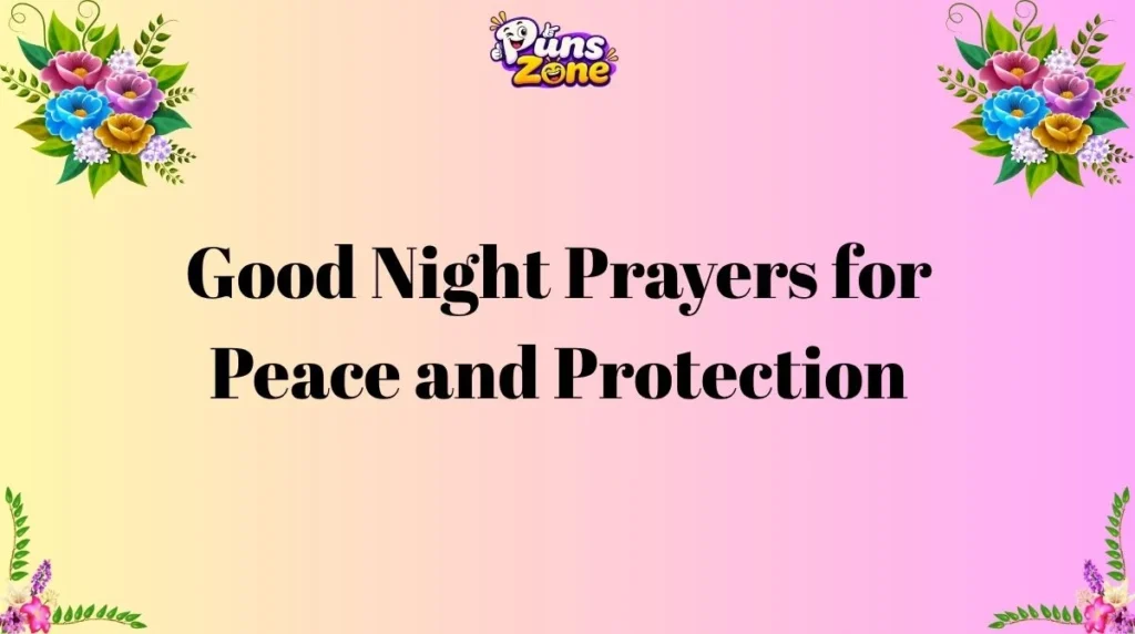 Good Night Prayers for Peace and Protection