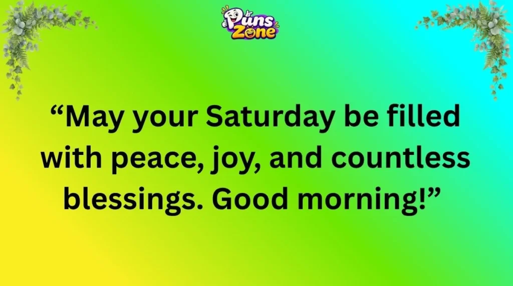 Good Morning Saturday Blessings