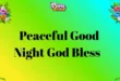 125+ Peaceful Good Night God Bless Messages to End Your Day with Faith and Love
