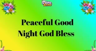 125+ Peaceful Good Night God Bless Messages to End Your Day with Faith and Love