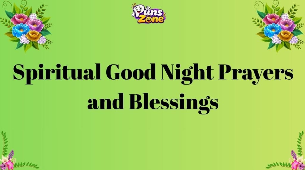 Spiritual Good Night Prayers and Blessings