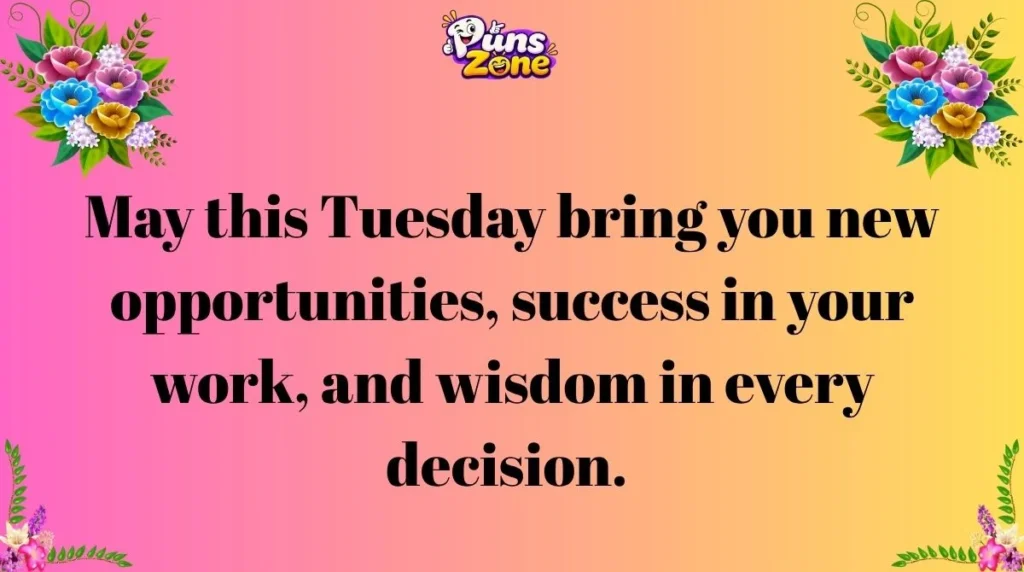 Tuesday Blessings for Work and Career